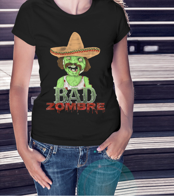 Bad Zombre Creepy Funny Mexican Zombie With Sombrero T-Shirt