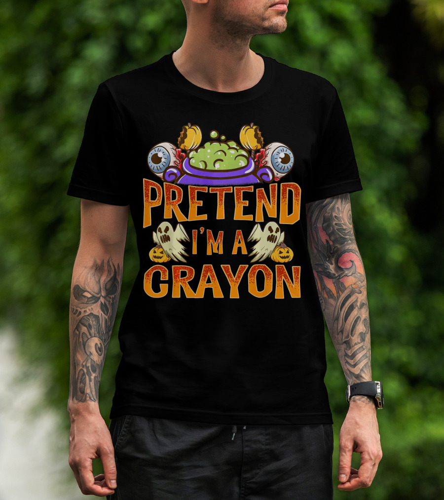 Pretend I'm A Crayon Halloween Ghost Eyeball Pumpkin Cauldron T-Shirt