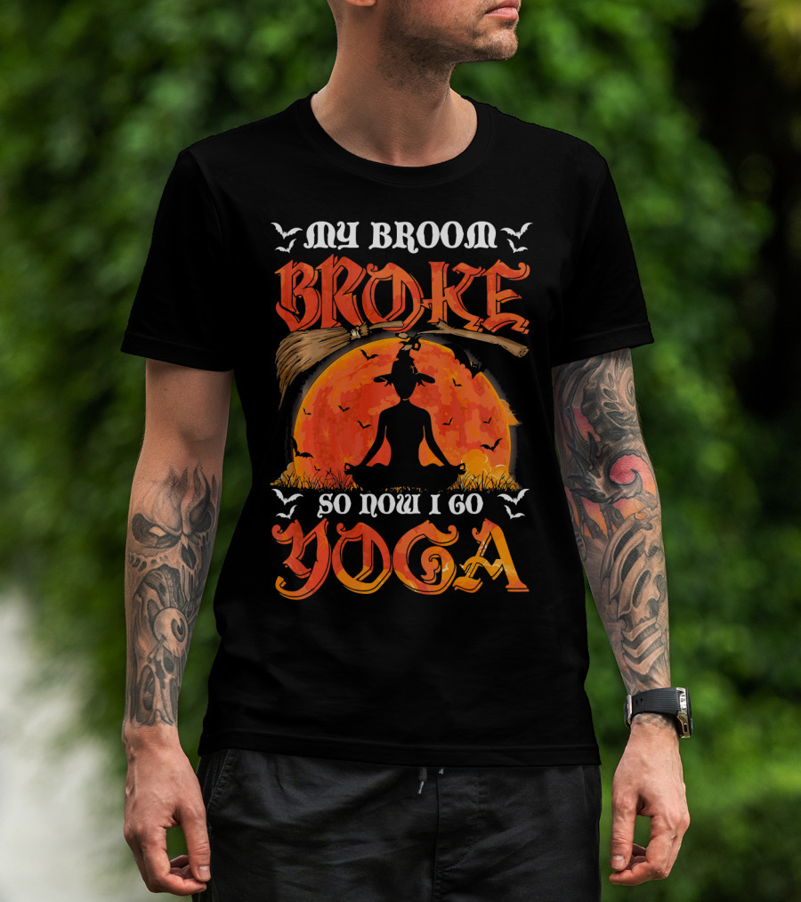 My Broom Broke So Now I Go Yoga Halloween Moon Meditation Bats T-Shirt