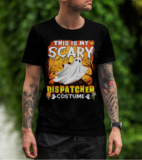 This Is My Scary Dispatcher Costume Ghost Halloween Scene Jack-O'-Lantern Zombie T-Shirt