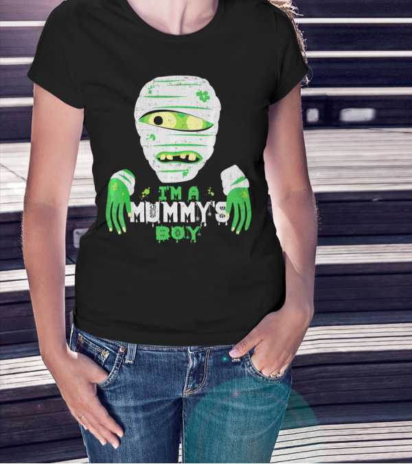Creepy I'm A Mummy's Boy Green Cartoon Mummy Face And Hands T-Shirt