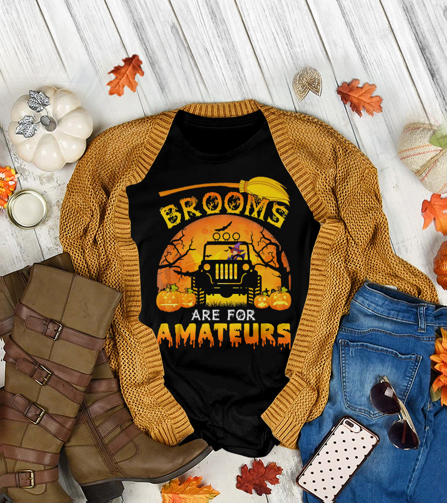 Halloween Brooms Are For Amateurs Jeep Witch Pumpkins Full Moon T-Shirt