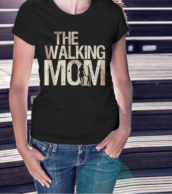 THE WALKING MOM Zombie Woman And Kid Mothers T-Shirt