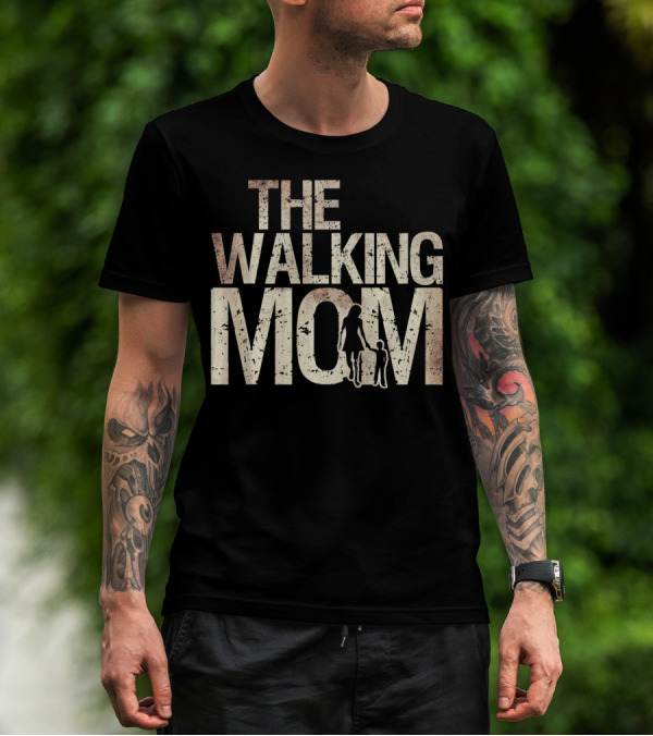THE WALKING MOM Zombie Woman And Kid Mothers T-Shirt