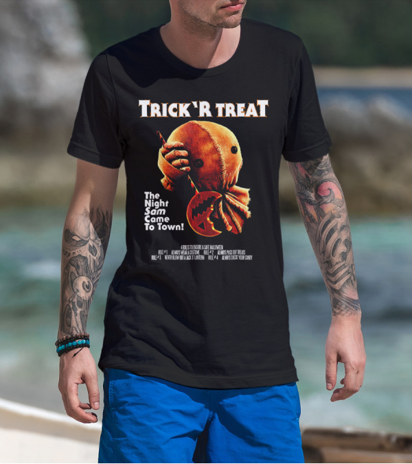 Trick R Treat The Night Sam Came To Town Halloween Rules T-Shirt
