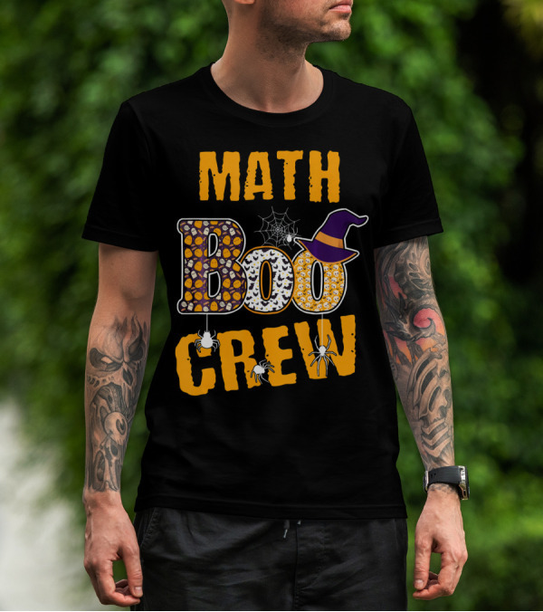 Math Boo Crew Halloween Teacher Pumpkins Spiders Hat T-Shirt