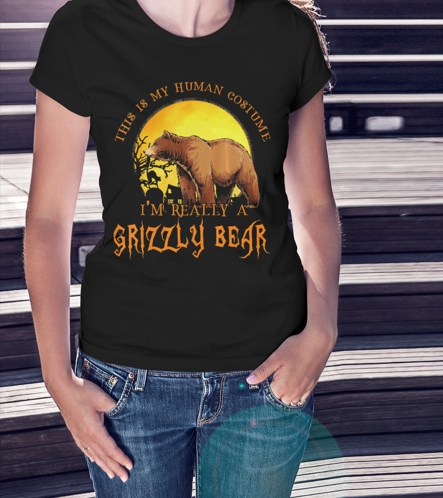 This Is My Human Costume I'm Really A Grizzly Bear Halloween Scene T-Shirt