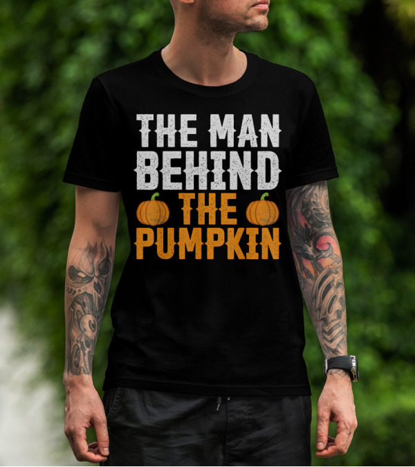 The Man Behind The Pumpkin Men's Funny Halloween Pregnancy Announcement T-Shirt