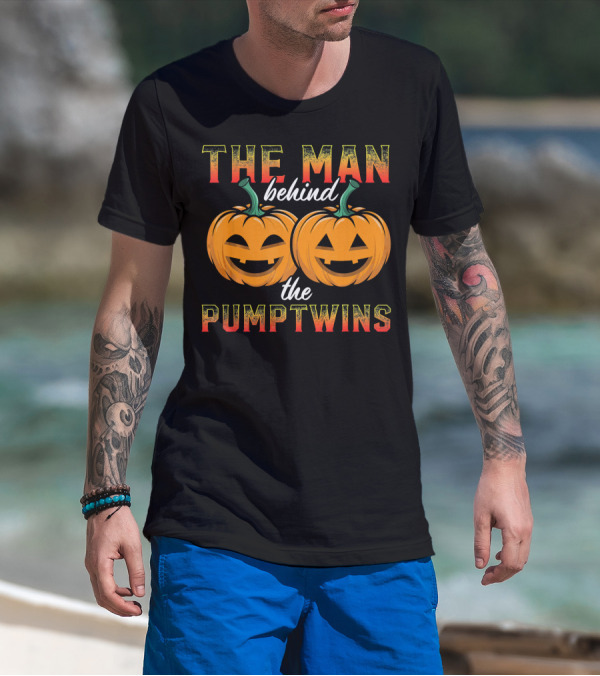 The Man Behind The Pump Twins T-Shirt