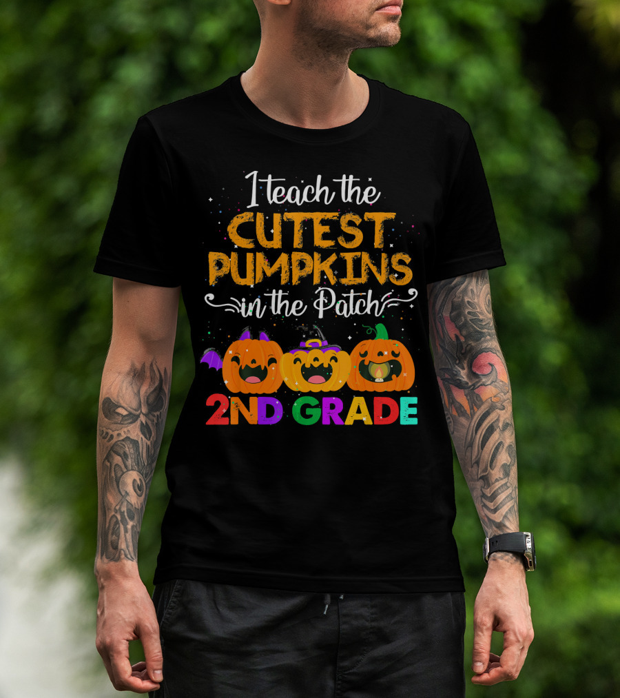 I Teach The Cutest Pumpkins In The Patch 2nd Grade Halloween Teacher T-Shirt