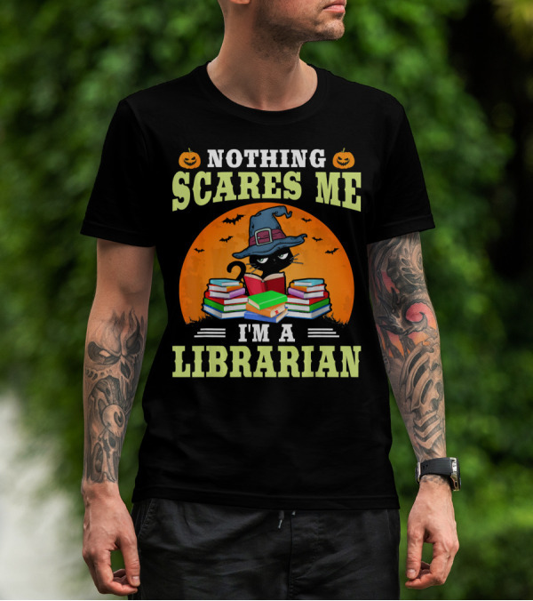 Nothing Scares Me I'm A Librarian Halloween Cat With Books And Witch Hat T-Shirt