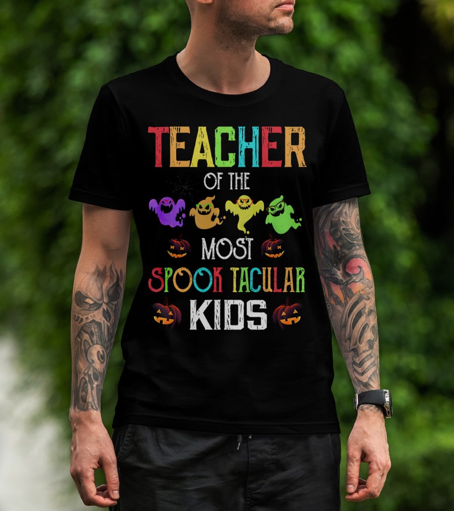 Teacher Of The Most Spooktacular Kids T-Shirt