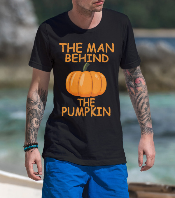The Man Behind The Pumpkin Funny Halloween Pregnancy T-Shirt