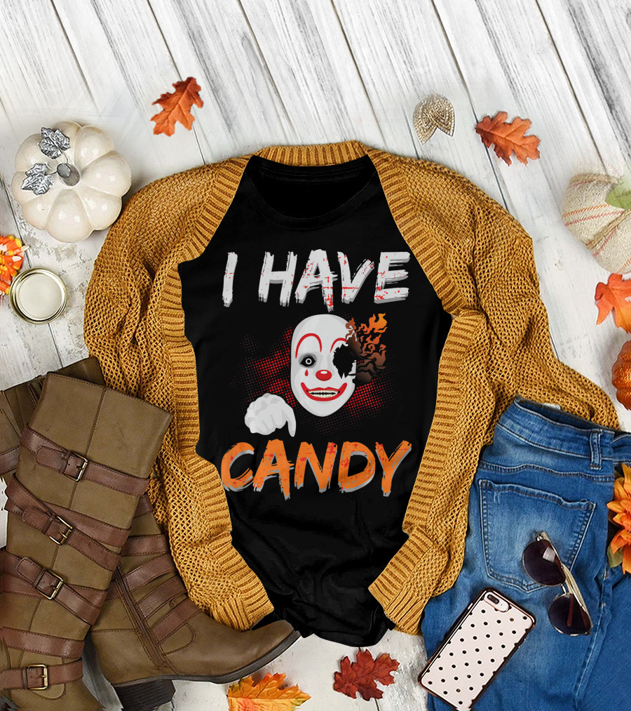 I Have Candy Scary Clown Face with Spooky Flames T-Shirt