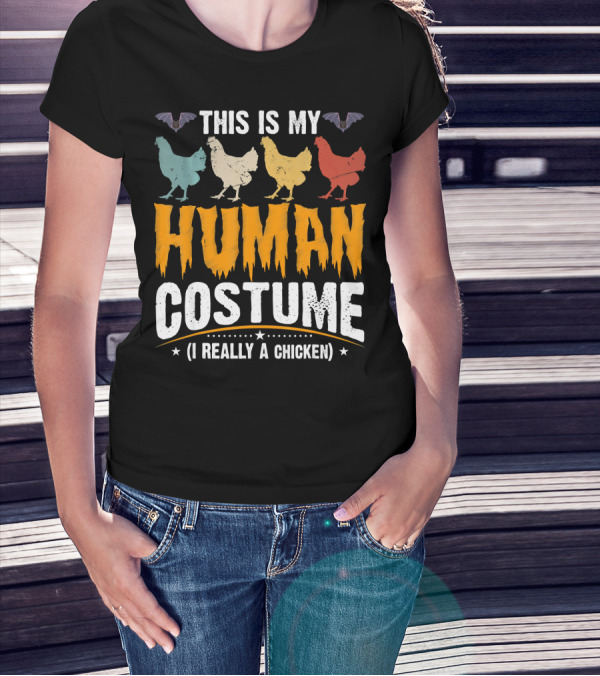 This Is My Human Costume I'm Really A Chicken Halloween Shirt Bats Colorful Chickens T-Shirt