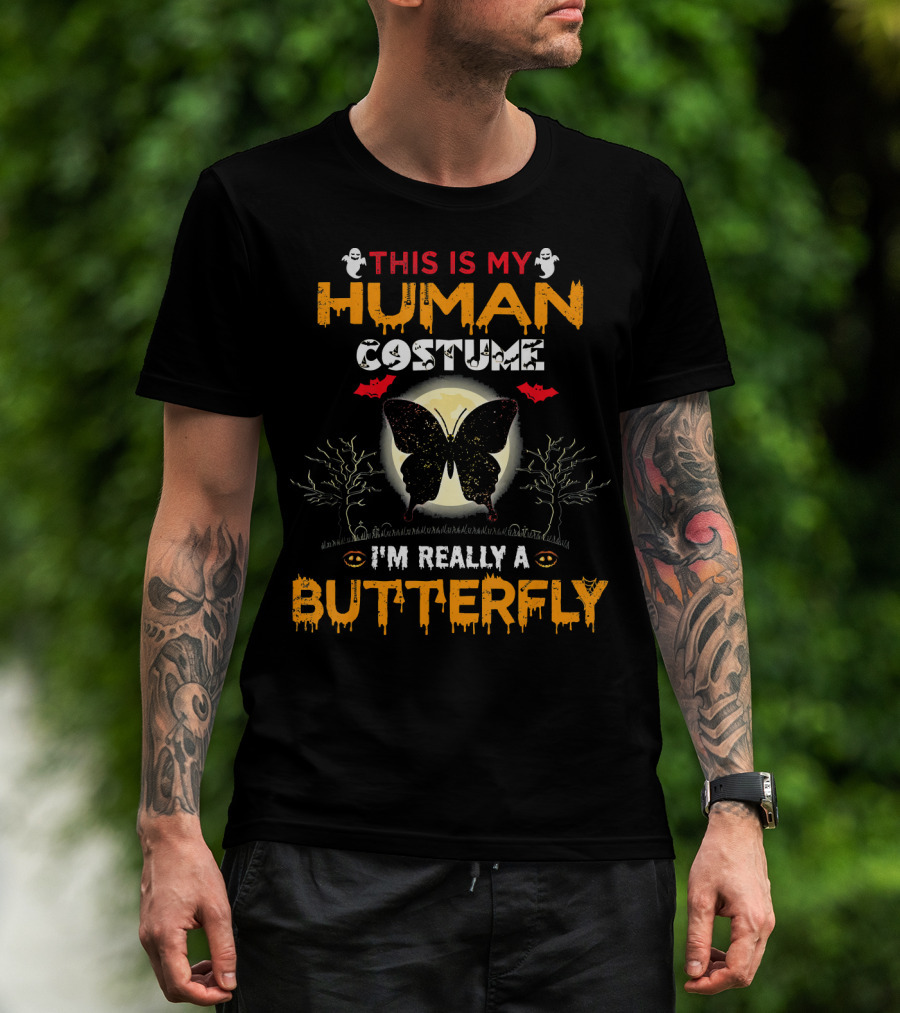 This Is My Human Costume I'm Really A Butterfly Halloween Ghosts Bats Moon Trees T-Shirt