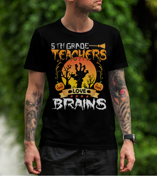 5th Grade Teachers Love Brains Tomb Pumpkin Moon T-Shirt