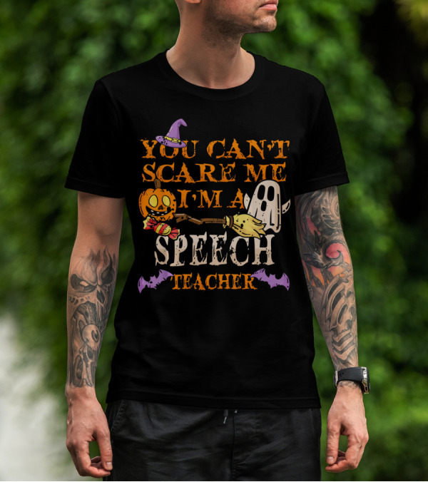 You Can't Scare Me I'm A Speech Teacher Halloween Ghost Pumpkin T-Shirt