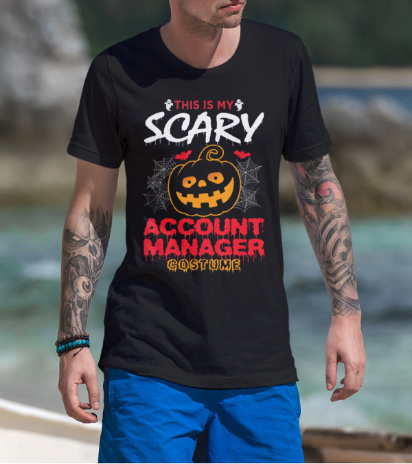 This Is My Scary Account Manager Costume With Jack-O'-Lantern Ghosts And Spiderwebs T-Shirt