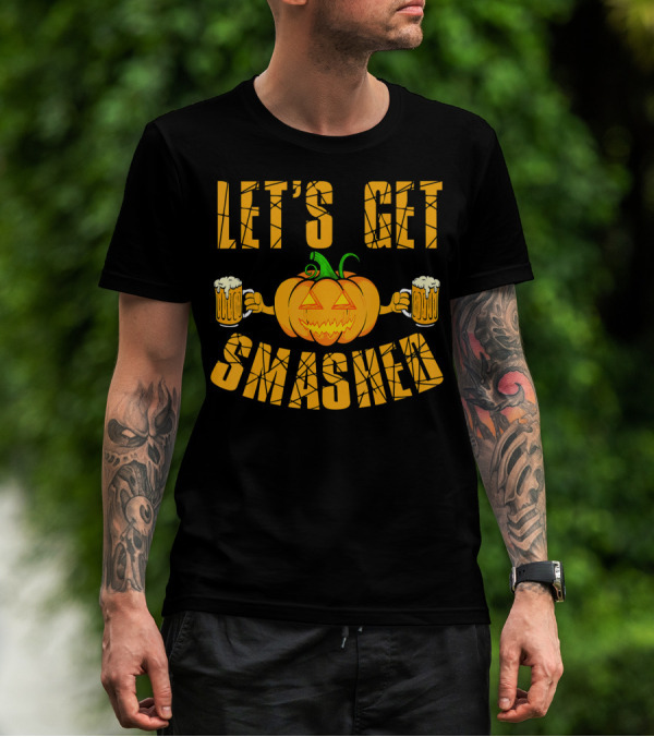 LET'S GET SMASHED PUMPKIN WITH BEER MUGS HALLOWEEN T-Shirt