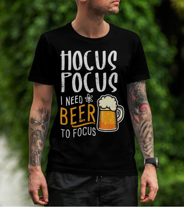 Hocus Pocus I Need Beer To Focus Mug T-Shirt