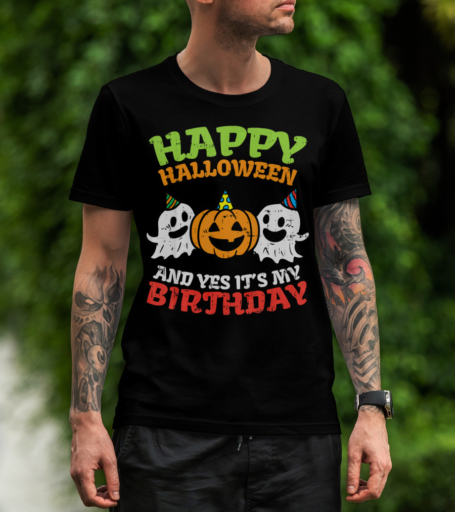 Happy Halloween And Yes It's My Birthday Ghosts Pumpkin Party Hats T-Shirt