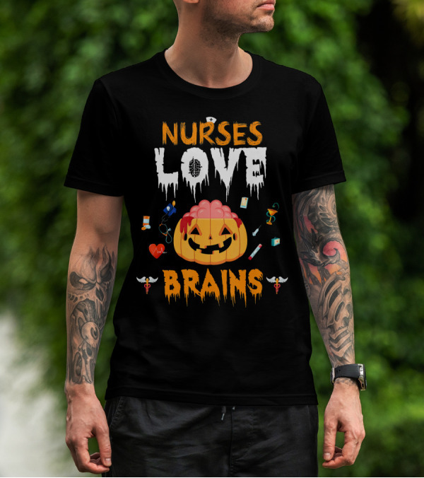 Nurses Love Brains Halloween Scary Nurse Pumpkin T-Shirt