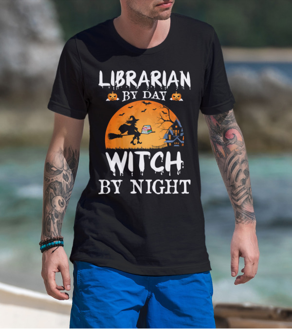 Librarian By Day Witch By Night Halloween Broomstick Silhouette With Books And Haunted House T-Shirt
