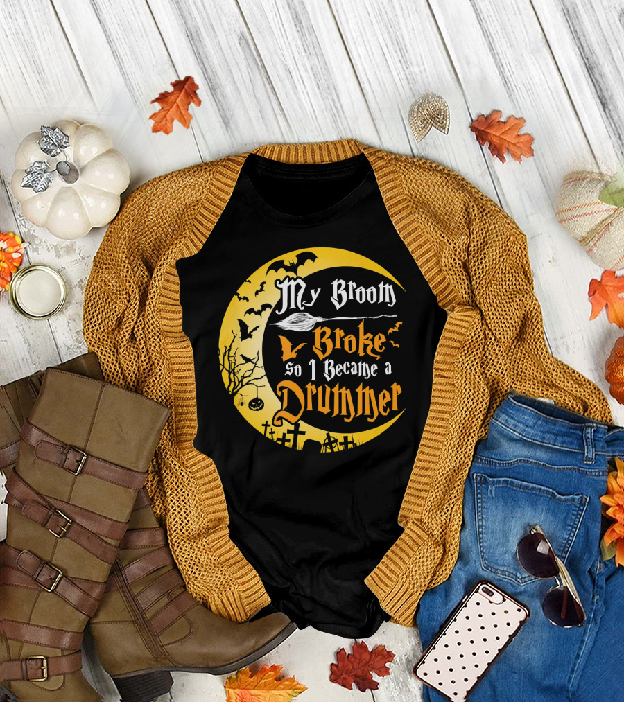 Halloween Moon My Broom Broke So I Became a Drummer Fun T-Shirt