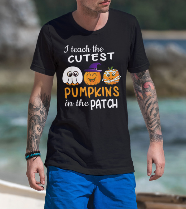 I Teach The Cutest Pumpkins In The Patch Ghost Witch Mummy T-Shirt