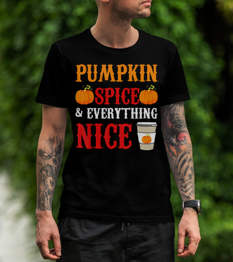 Pumpkin Spice And Everything Nice Coffee Halloween Costume T-Shirt