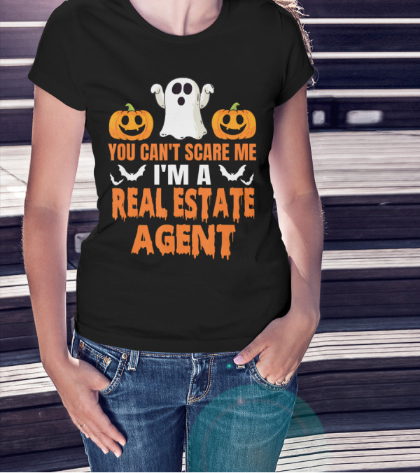 You Can't Scare Me I'm A Real Estate Agent Ghost And Pumpkins T-Shirt
