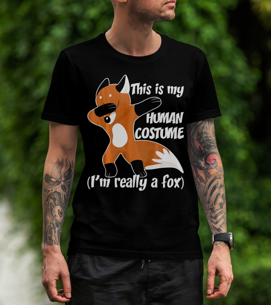 This Is My Human Costume I'm Really A Fox Dab Dance Fox Costume T-Shirt