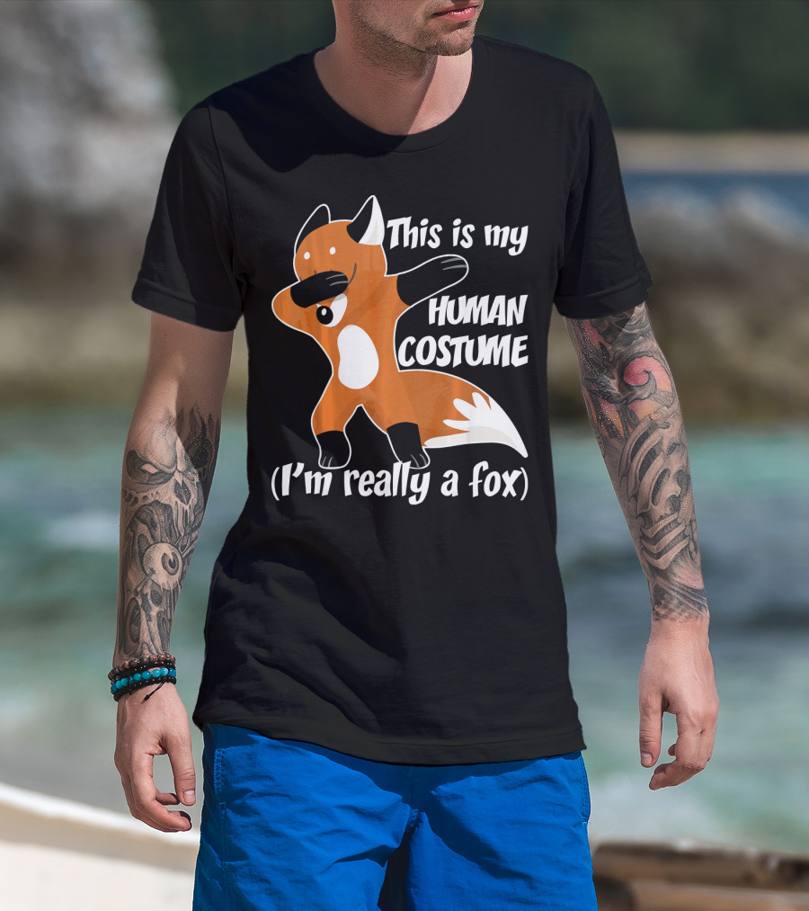 This Is My Human Costume I'm Really A Fox Dab Dance Fox Costume T-Shirt