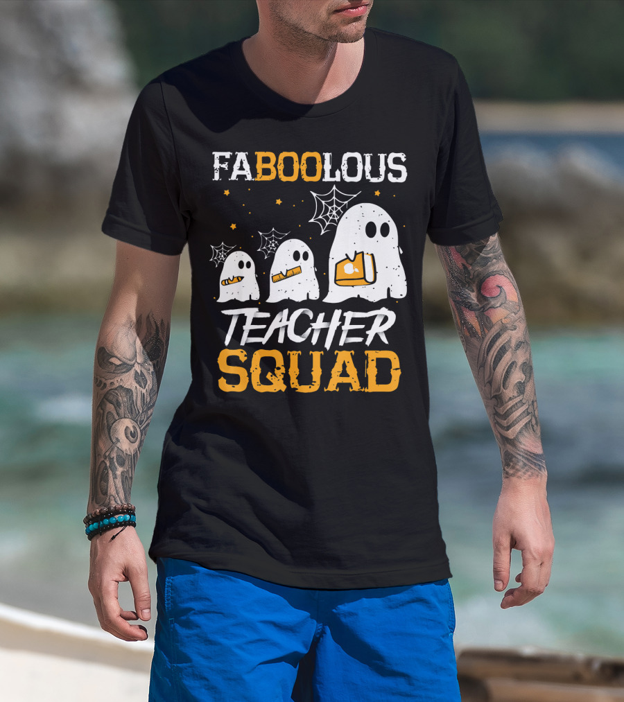 Faboolous Teacher Squad Ghost Boo Funny Halloween T-Shirt