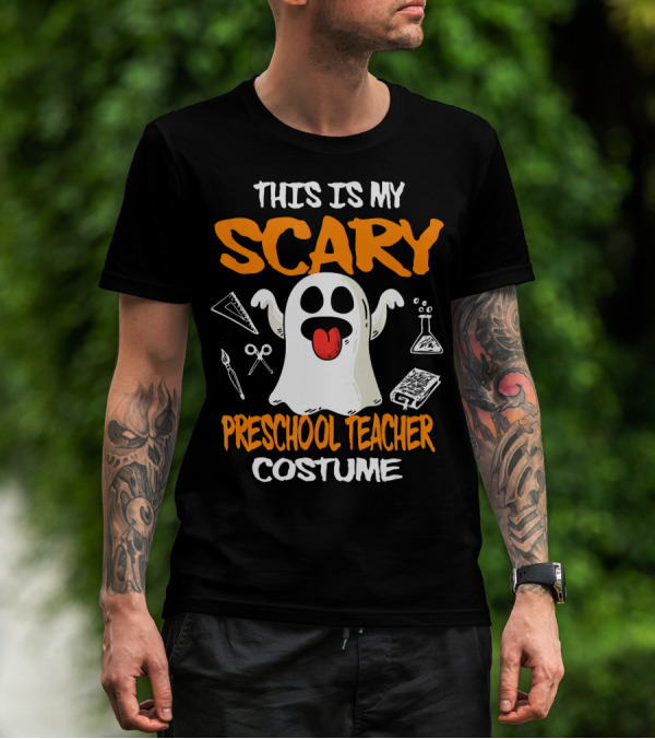 This Is My Scary Preschool Teacher Costume Ghost With School Supplies T-Shirt