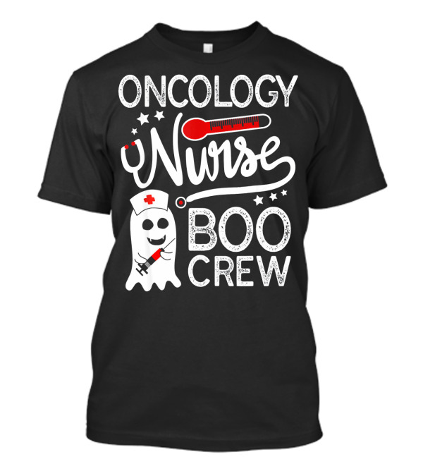 Oncology Nurse Boo Crew Halloween Costume T-Shirt