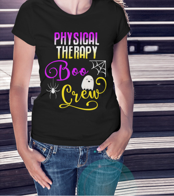 Physical Therapy Boo Crew Halloween Ghost Spider Web T-Shirt
