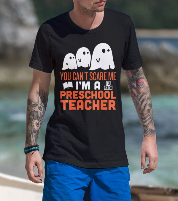 You Can't Scare Me I'm A Preschool Teacher Ghosts Book Blocks T-Shirt