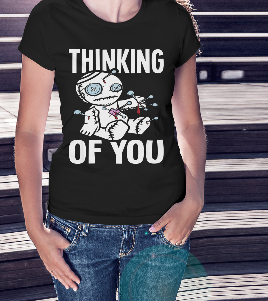 Thinking Of You Voodoo Doll Scary Halloween T-Shirt