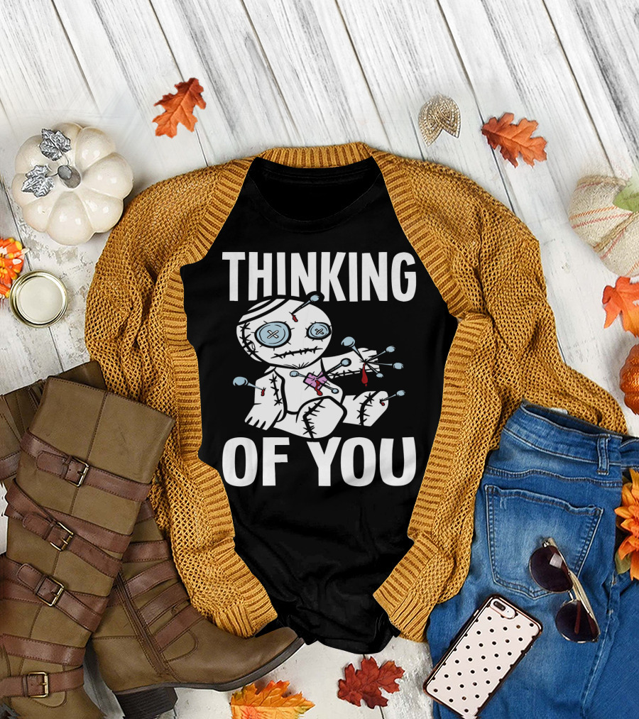 Thinking Of You Voodoo Doll Scary Halloween T-Shirt
