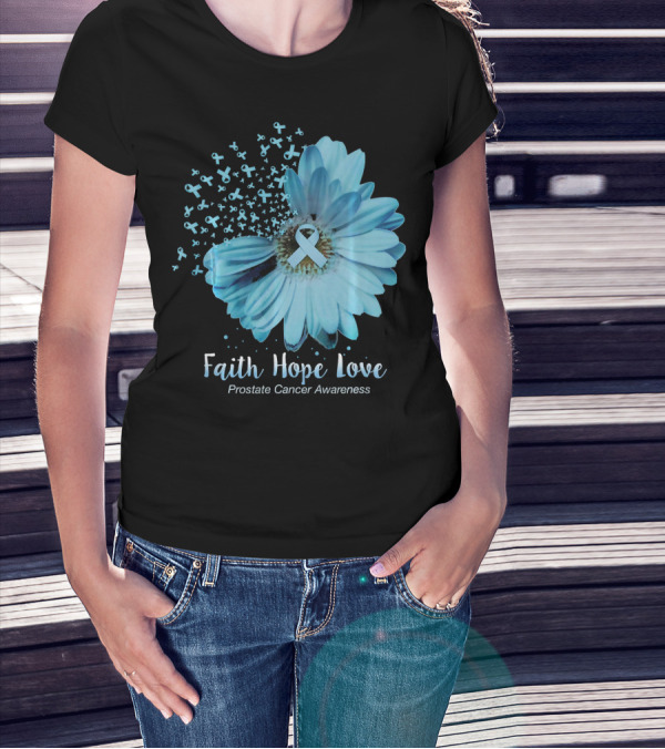 Faith Hope Love Prostate Cancer Awareness Blue Ribbon Flower T-Shirt