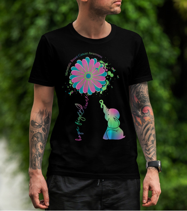 Metastatic Breast Cancer Awareness Hope Fight Cure Elephant Daisy Flower T-Shirt