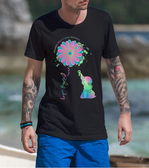 Metastatic Breast Cancer Awareness Hope Fight Cure Elephant Daisy Flower T-Shirt