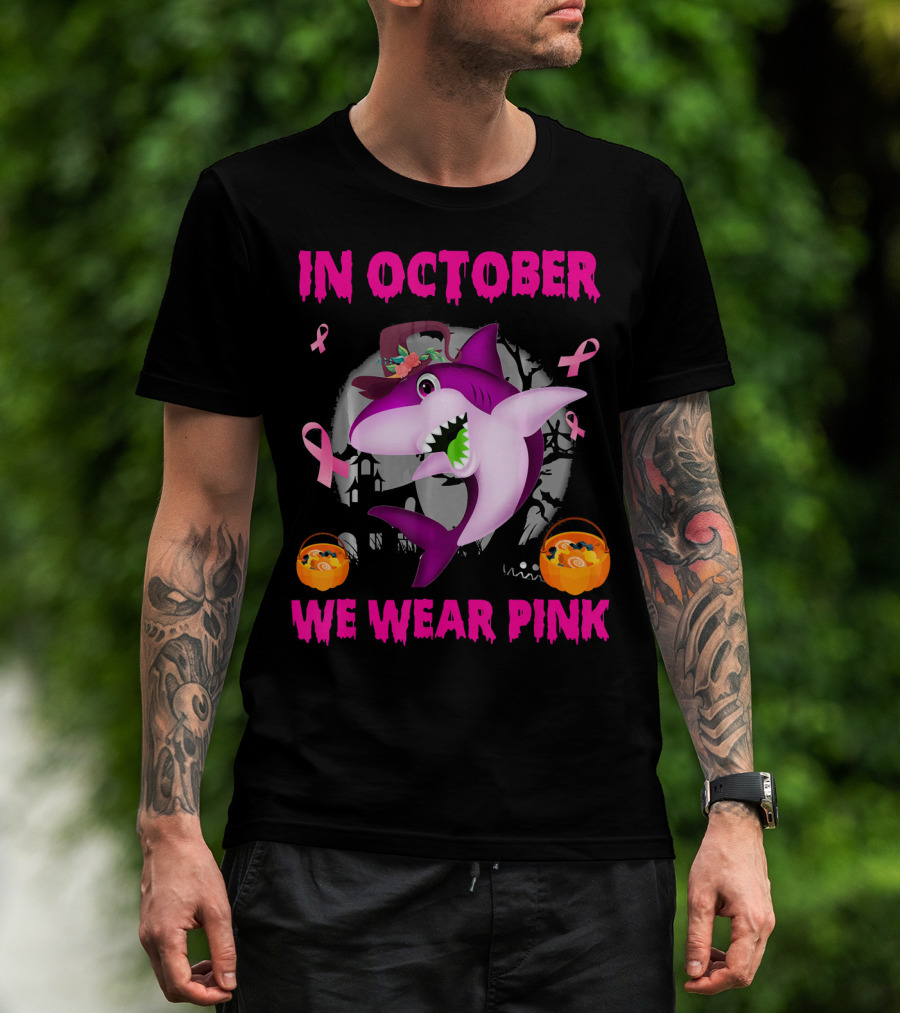 In October We Wear Pink Sharks Ribbon Halloween T-Shirt