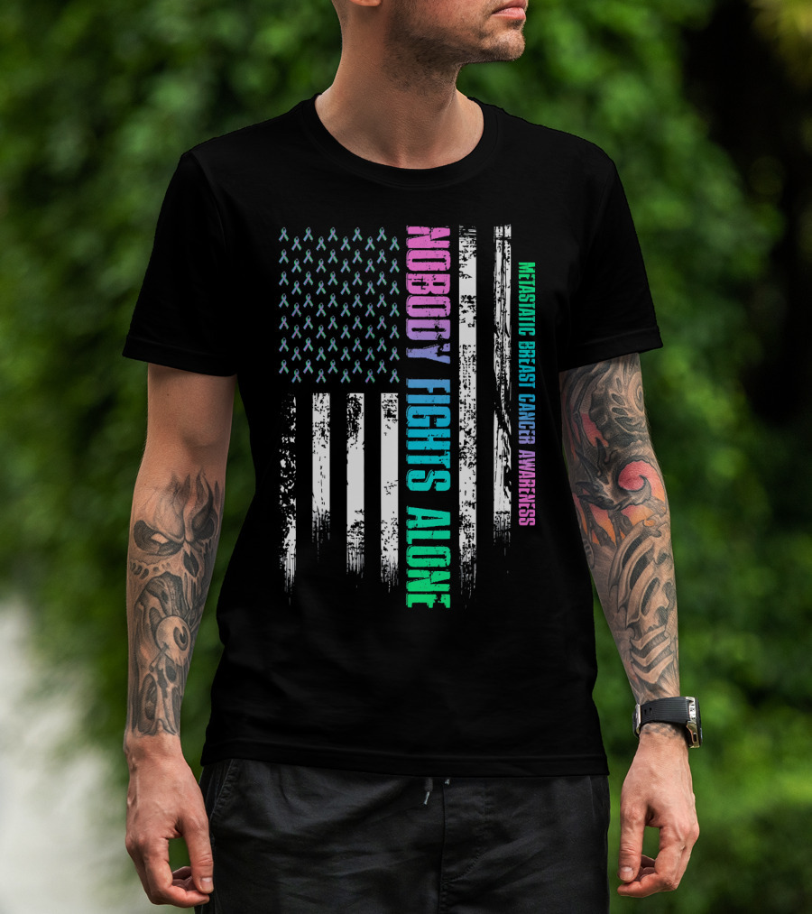 Nobody Fights Alone USA Flag Metastatic Breast Cancer Awareness T-Shirt