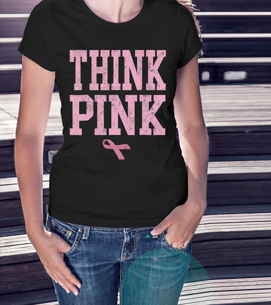 Think Pink Breast Cancer Awareness T-Shirt