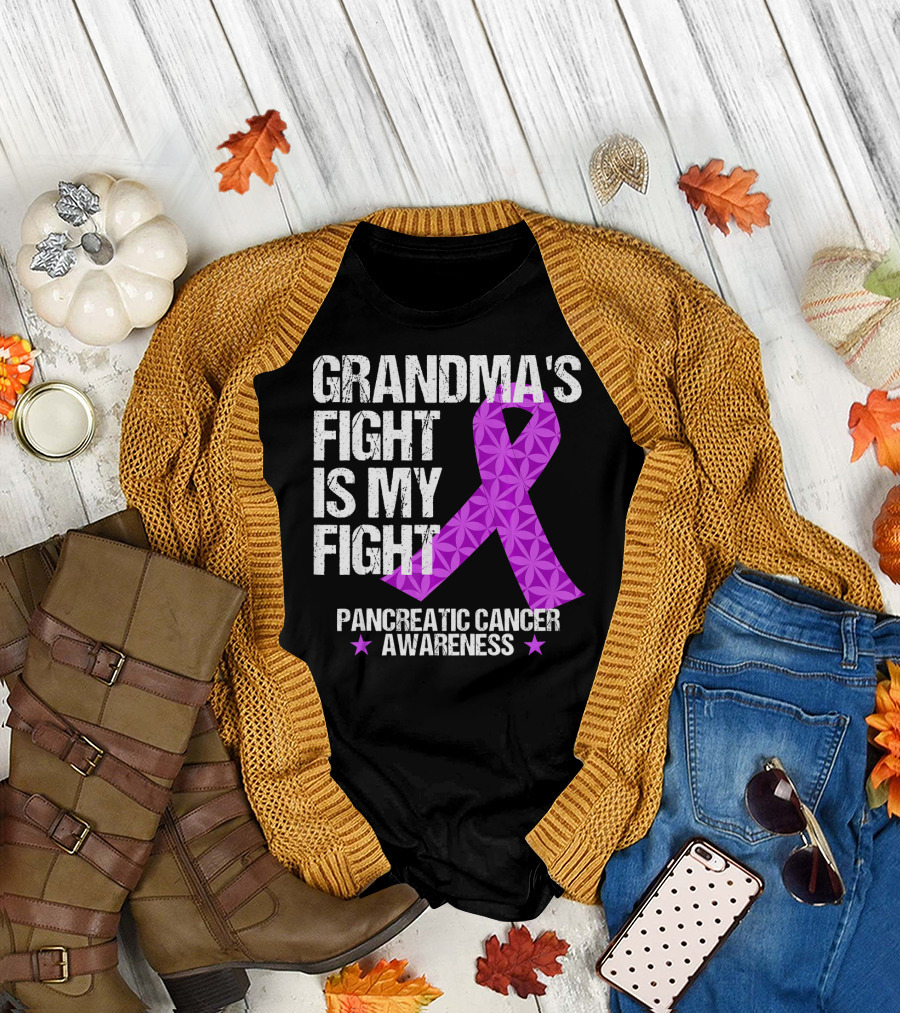 Grandma's Fight Is My Fight Pancreatic Cancer Awareness T-Shirt