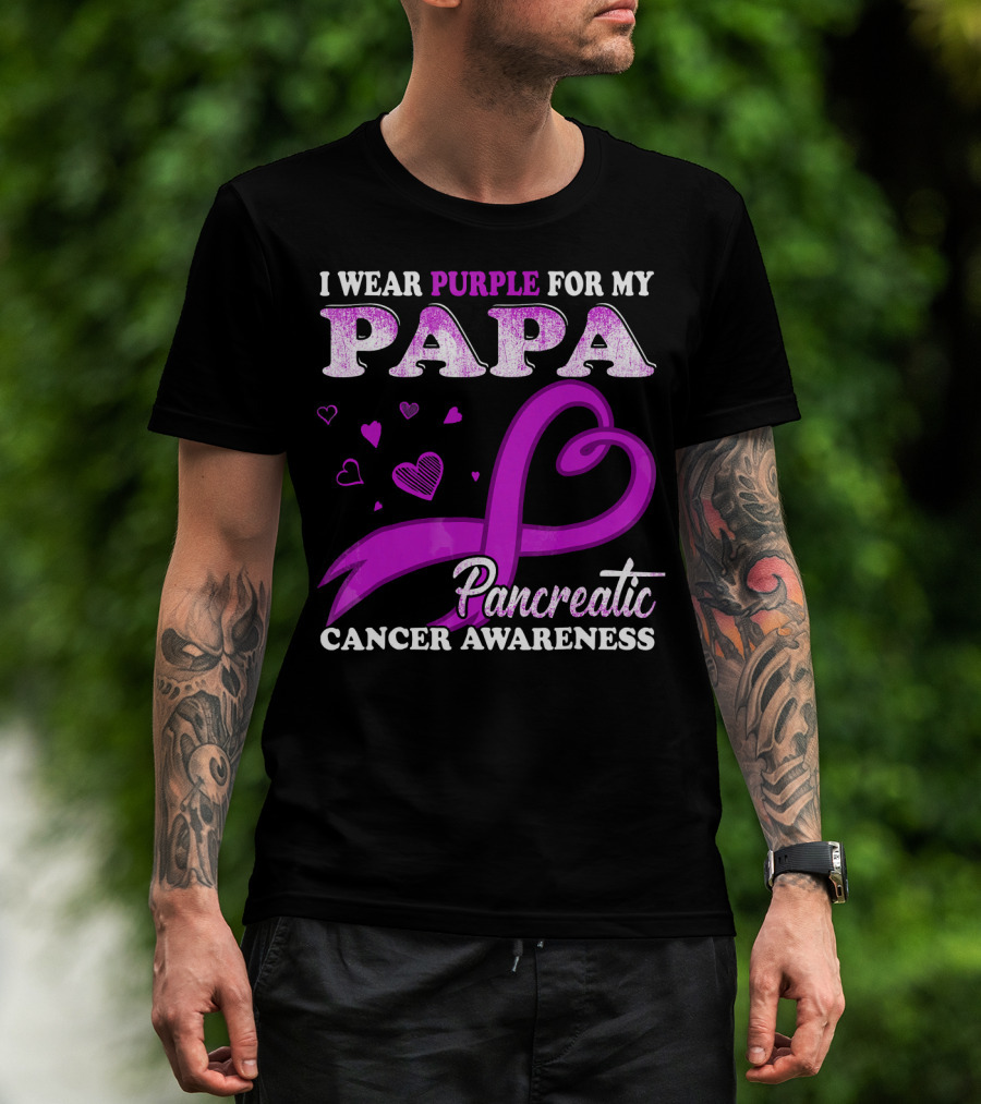 I Wear Purple For My Papa Pancreatic Cancer Awareness T-Shirt