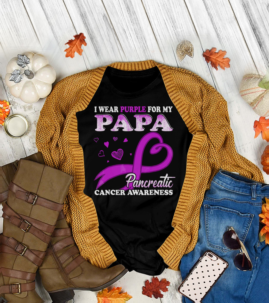 I Wear Purple for My Papa Pancreatic Cancer Awareness T-Shirt